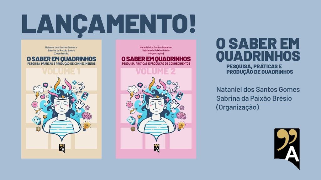 O SABER EM QUADRINHOS: PESQUISA, PRÁTICAS E PRODUÇÃO DE CONHECIMENTO – LANÇAMENTO